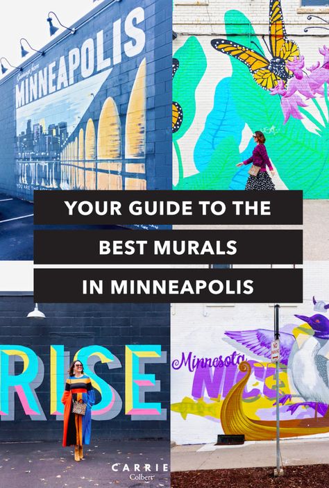 Your Guide to the Best Murals in Minneapolis - Carrie Colbert Minnesota Bucket List, Minneapolis Photography, Minnesota Nice, Minnesota Travel, Minnesota Home, Midwest Travel, Mall Of America, Travel Outdoors, Minneapolis Minnesota