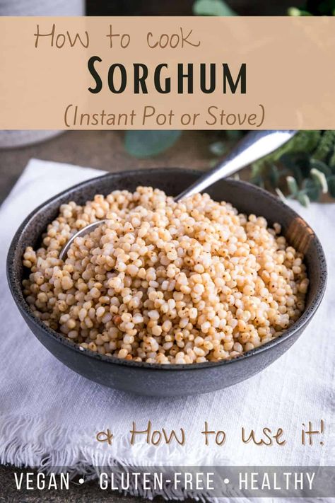 Pinterest graphic showing a bowl of cooked sorghum on a table with greenery in the background. How To Cook Sorghum, Sorghum Grain Recipes, Sorghum Porridge, Sorghum Salad, Sorghum Bread, Homemade Sides, Ingredient Prep, Sorghum Recipes, Pantry Cooking