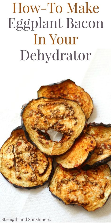 How-To Make Eggplant Bacon In Your Dehydrator Dehydrator Dinner Recipes, Raw Eggplant Recipes, Dehydrating Eggplant, Dehydrated Eggplant Recipes, Dehydrated Eggplant, Eggplant Bacon, Best Food Dehydrator, Dehydrator Recipes Fruit, Vegan Blt Sandwich