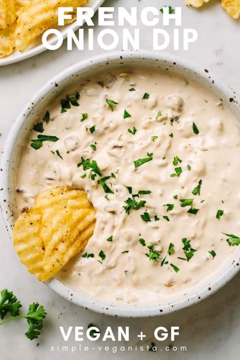 Crowd-Pleasing Vegan French Onion Dip - The Simple Veganista Vegan Dip Recipes, Vegan Apps, Simple Appetizer, Vegan French, French Onion Dip, Vegan Dip, Onion Dip, Vegan Sauces, Vegan Appetizers