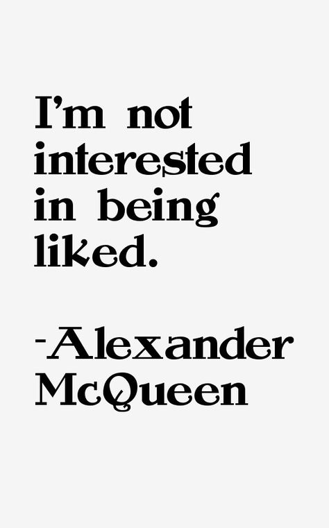 Alexander Mcqueen Quotes, Senior Quotes, Fashion Quotes, Design Quotes, Wise Quotes, Pretty Words, Top Tips, Pretty Quotes, Inspire Me