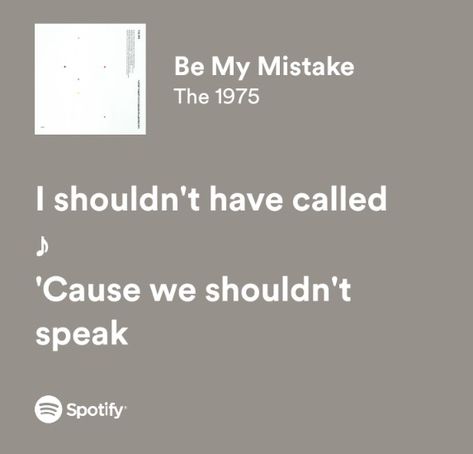 Be My Mistake The 1975 Lyrics, Be My Mistake The 1975, Be My Mistake, 1975 Lyrics, The 1975 Lyrics, The 1975 Me, Illicit Affairs, My Mistake, Crimal Minds