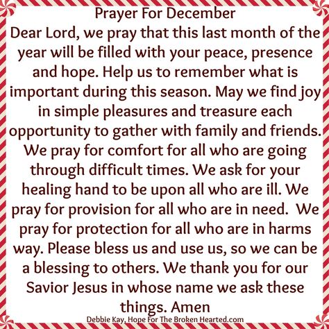 Prayer for December Prayer For December, Welcome To December, Prayer For Work, December Pictures, Christmas Prayer, Deliverance Prayers, Personal Prayer, Everyday Prayers, Spiritual Encouragement