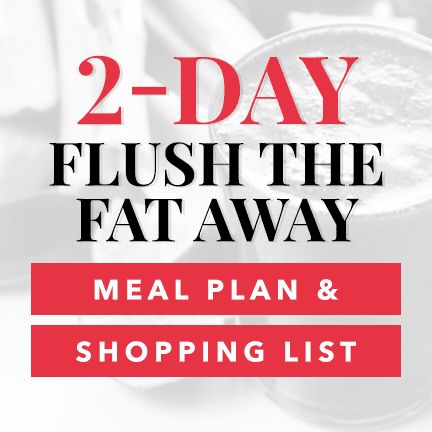 2-Day Flush the Fat Away Meal Plan with Shopping List 2 Day Cleanse, 2 Day Detox, Fat Flush Recipes, 3 Day Detox Cleanse, Fat Flush, Filling Food, Detox Plan, African Recipes, Detoxify Your Body