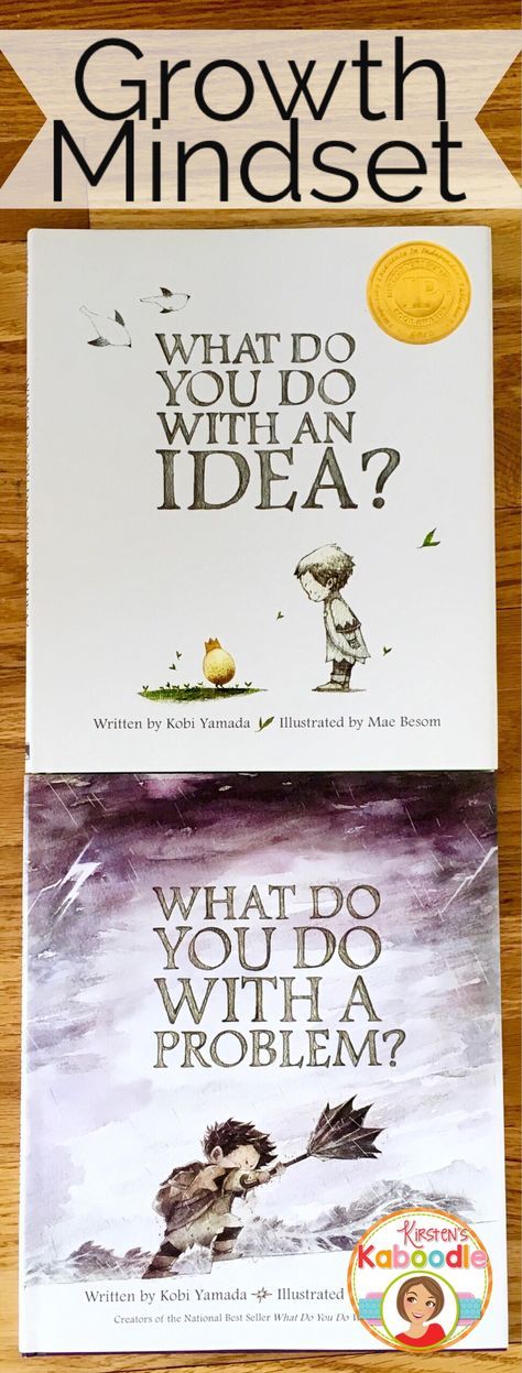 Are you teaching your students about growth mindset? These books by Kobi Yamada are perfect for helping students understand how to reframe issues. What Do You Do With and Idea and What Do You Do With a Problem are an easy-to-use, brilliant resource for your classroom! Kobi Yamada, Teaching Growth Mindset, Visible Learning, Leader In Me, Mentor Texts, Classroom Library, Character Education, Daily 5, Future Classroom