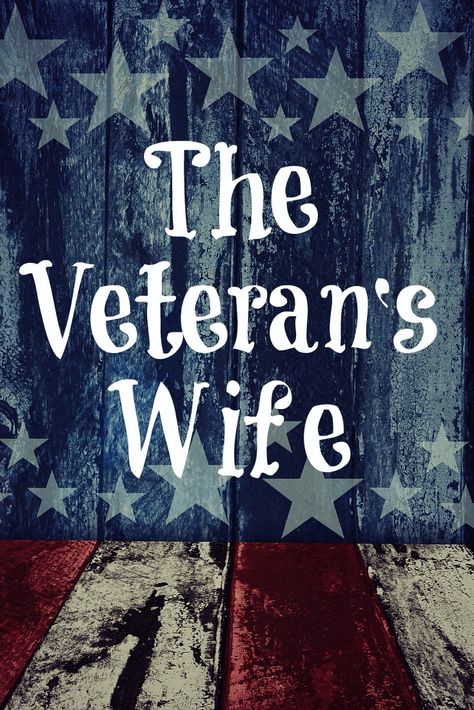 The Veteran's Wife #MilitarySpouse #Military #Veteran #VeteransLife #MilitaryLife Firefighter Life, Military Wives, Soldier Wife, Veterans Day Quotes, Veteran Quotes, Family Resources, Army Brat, Military Support, Army Strong