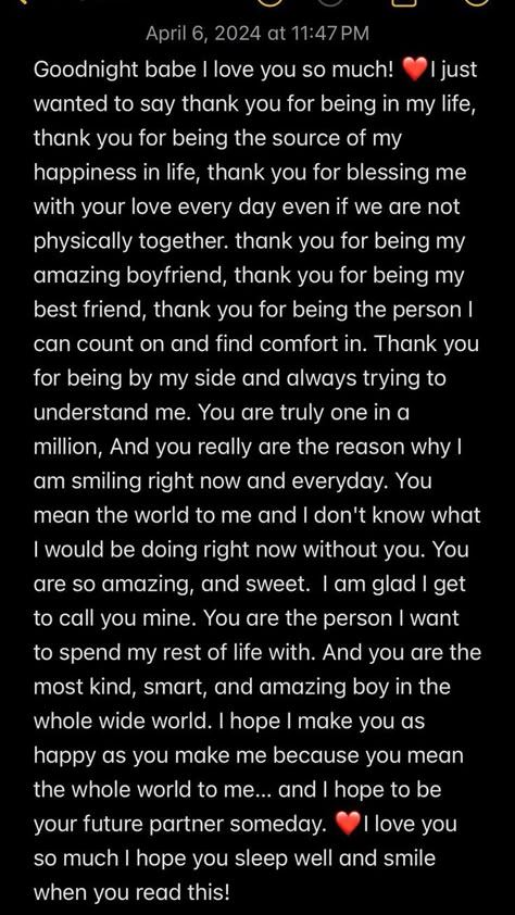 To My Bf Quotes, I Love You To Boyfriend, Birthday Latter's Boyfriend, How To Say Gn To Your Bf, Message To Send To Your Boyfriend, Best Bf Quotes, A Note To My Boyfriend, Bf Texts Cute Dark Mode, Love Text To Boyfriend Romantic