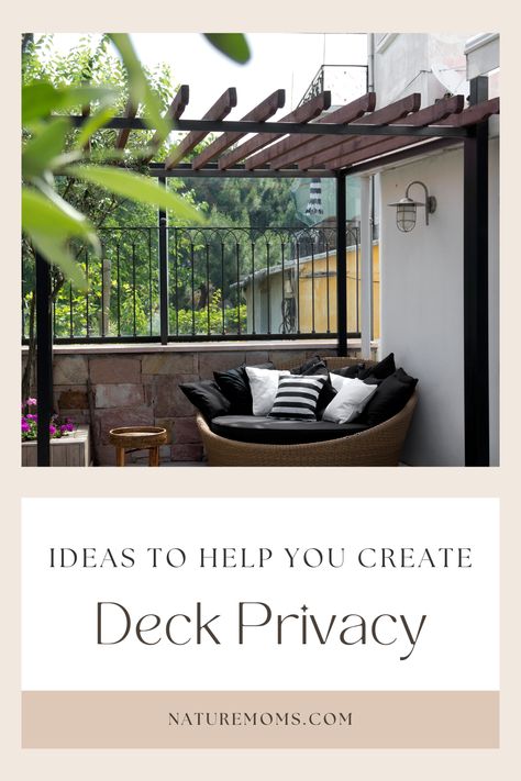 attractive deck privacy, bamboo shades, deck privacy ideas, deck privacy solutions, deck privacy tips, hedges, lattice screens, outdoor blinds, outdoor curtains, outdoor oasis, outdoor privacy ideas, peaceful deck privacy, pergolas with vines, privacy walls, private deck, retractable screens, tall plants, vertical gardens, water features Outdoor Privacy Ideas, Deck Privacy Ideas, Privacy Bamboo, Blinds Outdoor, Curtains Outdoor, Retractable Screens, Nosy Neighbors, Lattice Screen, Privacy Ideas