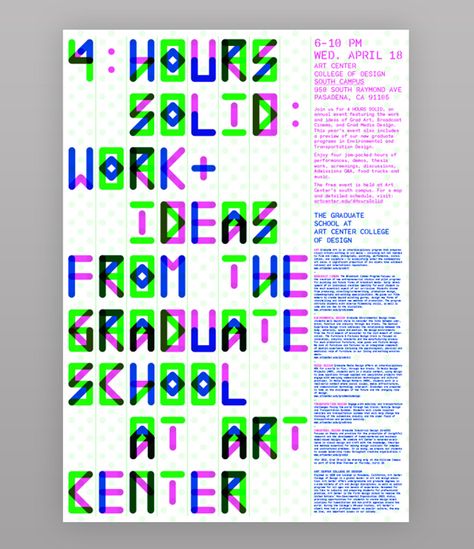 Four Hours Solid Graduate Show by Art Center Marketing & Communications, via Behance Event Collateral, Cmyk Design, Fashion Magazine Typography, Interactive Poster, Fashion Portfolio Layout, Graduation Poster, Graduation Art, Graphic Design Styles, Fashion Poster Design