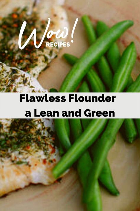 I love the delicate, sweet flavor of a perfectly cooked piece of flounder. An inexpensive and easy-to-cook fish, flounder makes for a perfect Lean and Green recipe because it can be flavored in so many ways. #staceyhawkins #madeitwow #flavorwow #optavia #healthy #lowcarb #easymeals #healthymeals #leanandgreen #optavia5&1 #flounder #fish Stacey Hawkins Lean And Green Recipes, Optavia Fish Lean And Green, Clean Eating Fish, Lean Green Recipes, Optavia Diet, Flounder Fish, Flounder Recipes, Cook Fish, Optavia Recipes