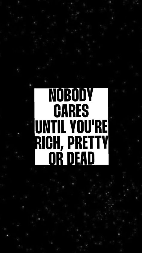 Don't worry about me. Nobody Cares About Me, About Me, Don't Worry, No Worries