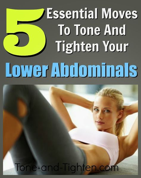 5 best moves to tighten your lower abdominals! From the physical therapist at Tone-and-Tighten.com Lower Ab Workout, Lower Abs Workout, Staying Fit, Muscle Body, Lower Abs, Ab Workout, Body Fitness, Work Outs, Physical Therapist