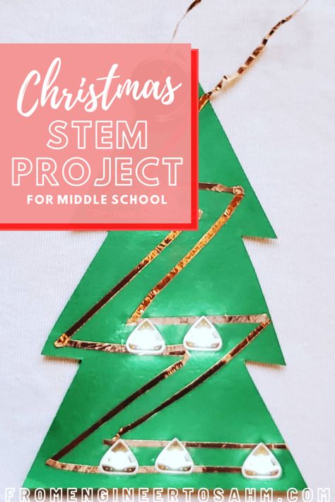 Christmas STEM Project for Middle School - From Engineer to SAHM Christmas Middle School, Christmas Stem Projects, Stem Projects Middle School, Middle School Stem, Parallel Circuit, Paper Circuits, Holiday Science, Stem Lab, Christmas Stem