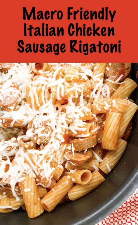 This Italian Chicken Sausage Rigatoni is an easy one pot meal for a busy night that you may not have time to cook dinner but still want a balanced dinner. You can make this in less than 20 minutes. It's packed with protein to keep you full longer. #dinnerrecipe #easyrecipe #onepotmeal Macro Friendly Chicken Sausage Recipes, Macro Friendly Italian Recipes, Chicken Sausage Rigatoni, Macro Foods, Balanced Dinner, Chicken Sausage Recipes, Chicken Sausage Pasta, Sausage Rigatoni, Sausage Dinner