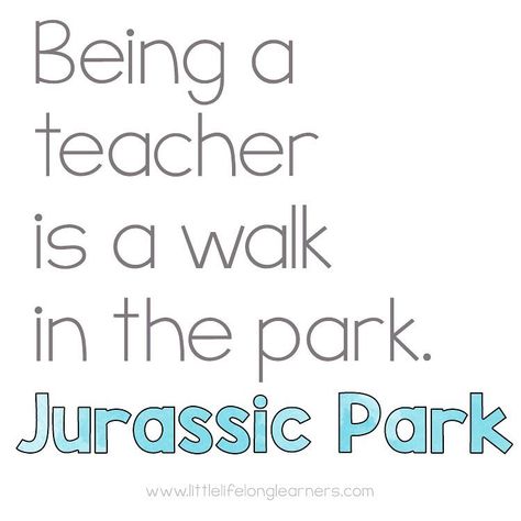 I'm just going to leave this here  Teaching is job that you need to be 100% invested in...but even when you're 100% invested, you will still have Jurassic Park days. Kinda like motherhood  Permission to share with credit! Early Childhood Education Quotes, Teacher Funnies, Teaching Humor, Walk In The Park, Ifbb Pro, Resource Library, Childhood Education, Teacher Humor, Early Childhood Education