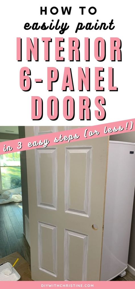 Looking for a fast & easy way to update your interior doors? I'll show you how to paint interior 6-panel doors fast and easy like a pro! Paint 6 Panel Door Interiors, Best Way To Paint 6 Panel Doors, Interior 6 Panel Doors, How To Update Interior Doors Diy, How To Paint A Panel Door, How To Paint 6 Panel Interior Doors, How To Repaint Doors, How To Paint Indoor Doors, Painting 6 Panel Interior Doors