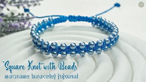 Macrame Bracelet Square Knot with Beads | Macrame Bracelet Tutorial Square Knot With Beads, Macreme Basic Knots Bracelet, Bracelet Square Knot, Wide Macrame Bracelet Tutorial, Square Knot Macrame Bracelet, Square Knot Bracelet, Macrame Square, Macrame Square Knot, Basic Macrame