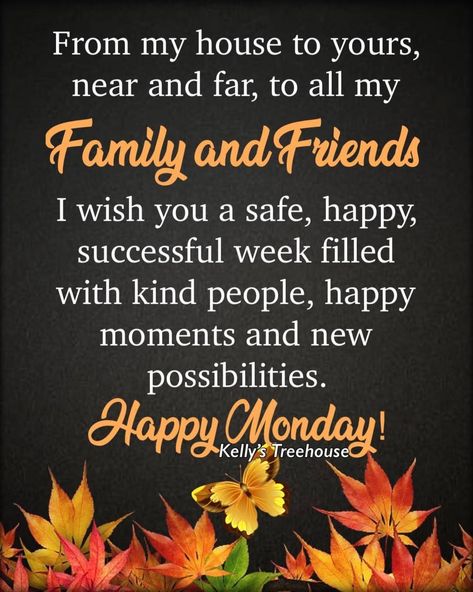 Monday Fall Quotes, Monday Wishes, Blessing Quotes, Monday Morning Quotes, November Quotes, Fall Quotes, Monday Blessings, Good Morning Sunshine Quotes, Thanksgiving Images