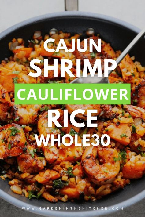 Cajun Shrimp Skillet, Shrimp Cauliflower Rice, Rice And Sweet Potato, Sweet Potato Chunks, Shrimp Cauliflower, Clean Eating Shrimp, Cauliflower Recipes Healthy, Shrimp And Rice Recipes, Cauliflower Fried Rice Recipes