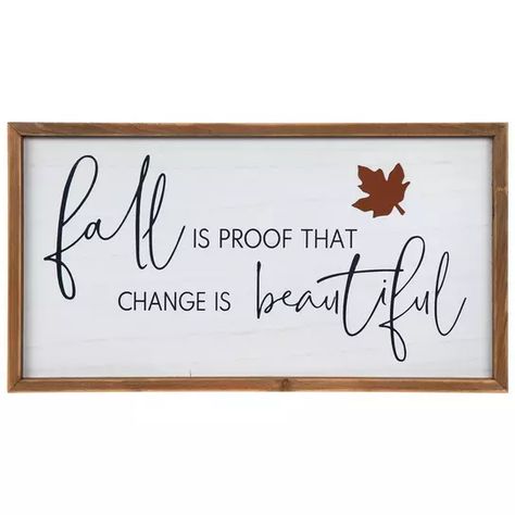 Change Is Beautiful Wood Wall Decor | Hobby Lobby | 5694153 Fall Is Proof That Change Is Beautiful Sign, Church Sign Sayings, Change Is Beautiful, Hobby Lobby Decor, Pizza Pans, Wall Decor Hobby Lobby, Fall Canvas, Blue Font, Fall Wall Decor