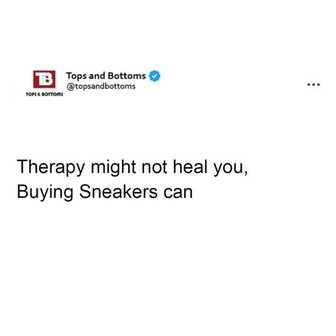 Sneaker Head Caption, Sneaker Quotes Funny, Sneakerhead Quotes, Sneaker Quotes, Hypebeast Room, Ig Captions, Talk Quotes, Workout Without Gym, Doing Me Quotes