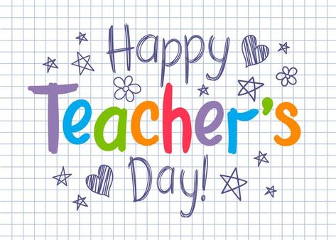 Happy Teacher's Day Images, Sarvepalli Radhakrishnan, Happy Teachers Day Wishes, Greeting Cards For Teachers, Happy Teachers Day Card, Dear Teacher, Teachers Day Celebration, Sketchy Style, Teachers Day Poster