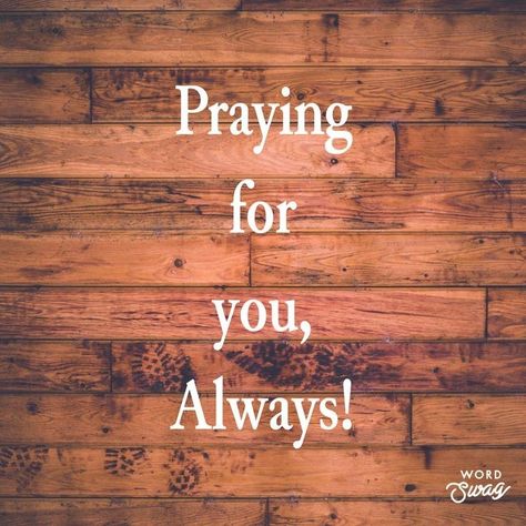 I Am Praying For You, I Will Pray For You, My Prayers Are With You, Im Praying For You, I'm Praying For You, Pray For You, I Prayed For You, Praying For You My Friend, I Pray For You Quotes