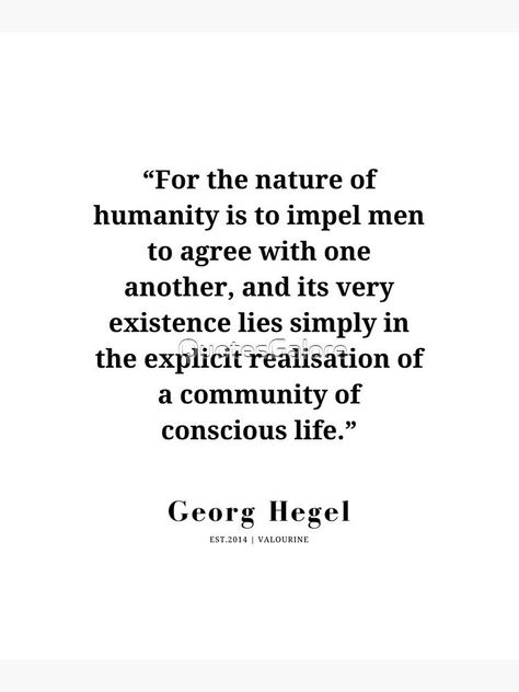 25 | Hegel Quotes | 210316 | Literature Classic Writing by QuotesGalore Hegel Philosophy, Inspirational Wuotes, Literature Humor, Positive Motivation, English Literature, Motivational Words, Life Motivation, Inspirational Words, Self Help