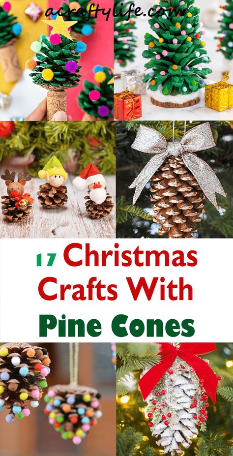 17 Christmas Crafts With Pine Cones - Fun Ideas - A Crafty Life Christmas Crafts With Pine Cones, Pine Cone Ornaments Diy, Crafts With Pine Cones, Christmas Pinecone Crafts, Christmas Tree Goals, Eyfs Christmas, Christmas Tree Cones, Pine Cone Ideas, Easy Christmas Craft Ideas