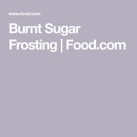 Burnt Sugar Frosting, Sugar Frosting Recipe, Almond Frosting, Double Layer Cake, Sugar Frosting, Burnt Sugar, Sugar Icing, Frosting Recipe, Angel Food Cake