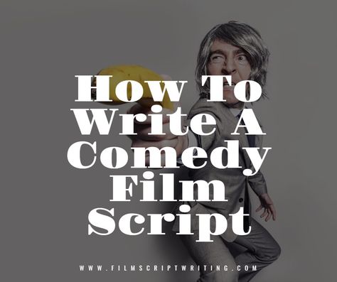 FREE Guide On How To Write A Comedy Film Script How To Write A Comedy Script, Comedy Writing Tips, How To Write Comedy, Writing A Movie Script, Writing Comedy, Short Film Scripts, Comedy Scripts, Actors Studio, Tv Writing