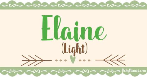 The name Elaine means Light and is of English origin. Elaine is a name that's been used by parents who are considering baby names for girls. Find out more about the name Elaine at BabyNames.com. French Words Quotes, Female Character Names, Names For Boys, Greek Names, Gender Neutral Names, Baby Names And Meanings, Name Generator, Name Meaning