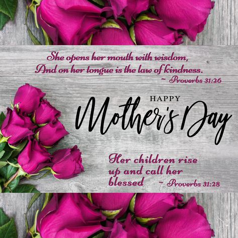 Happy Mother's Day - Proverbs 31:26 and Proverbs 31:28. #mothersday #mothersday2020 #happymothersday Mother's Day Crafts For Preschoolers, Mothers Day Verses, Mothers Day Scripture, Proverbs 31 26, Happy Mothers Day Images, Mothers Day Gif, Happy Mothers Day Wishes, Crafts For Preschoolers, Mothers Day Images