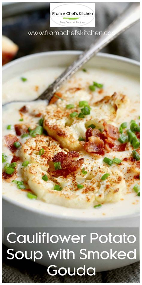 Cauliflower And Potato Soup, Cauliflower And Potato, Cauliflower Potato Soup, Cauliflower Potatoes, Potato Chowder, Smoked Gouda Cheese, Potato Cheese, Whole Roasted Cauliflower, Smoked Cheese