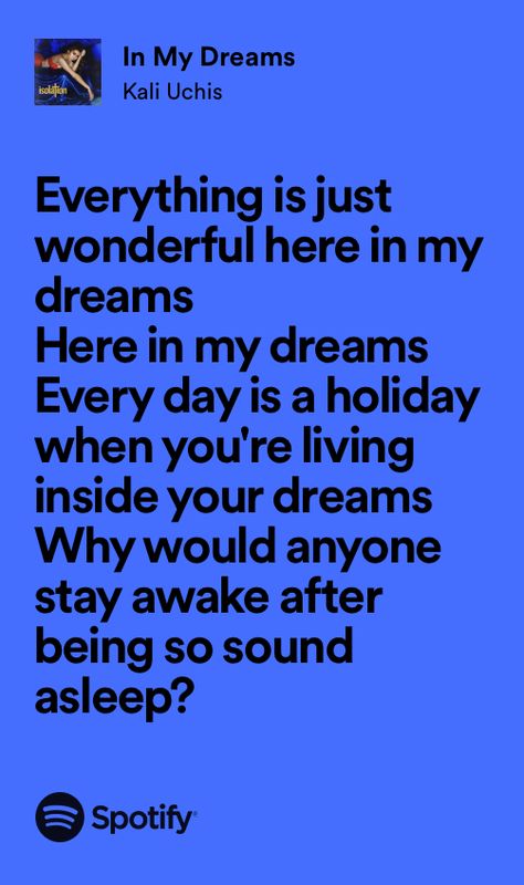 Kali Uchis Lyrics Aesthetic, To Feel Alive Kali Uchis, Kali Uchis Song Lyrics, After The Storm Quotes Kali Uchis, Kali Uchis Tweets, In My Dreams, Kali Uchis, How To Stay Awake, Dreaming Of You