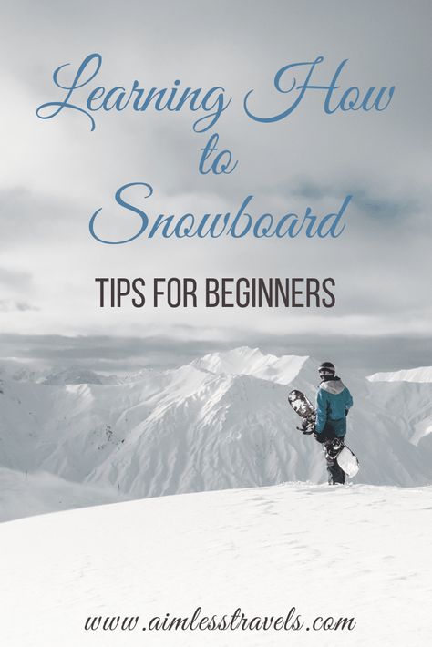 How To Snowboard For Beginners, Snowboard Tips For Beginners, Snowboarding Beginner, Snowboarding Tips For Beginners, Snowboard Training, Snowboard Outfit Women, Exercises For Snowboarding, Snowboard Tips, Beginner Snowboarding Tips