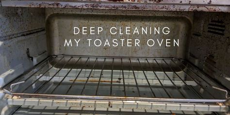 Deep Cleaning A Really Dirty Toaster Oven | TCGS How To Clean Toaster Oven, Toaster Oven Cleaning Hacks, How To Clean Toaster, Deep Clean Toaster Oven, Non Toxic Ways To Clean Oven, Natural Cleaning Solutions, Scrub Sponge, Oven Cleaner, Cleaning Spray