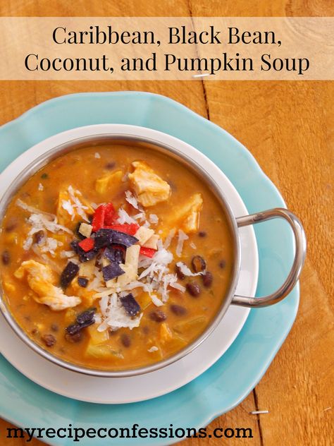 I can't get enough of this Caribbean Black Bean, Coconut, and Pumpkin Soup! It is easy to whip up on the stove top or in the crock pot. You can find more mouth watering recipes @http://myrecipeconfessions.com/ Caribbean Soup, Caribbean Chicken, Chicken Pumpkin, Soup Easy, Coconut Soup, Black Bean Soup, Coconut Chicken, Vegetable Broth, Island Food