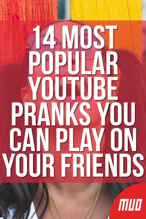 MakeUseOf.com — Technology, Simplified —  There’s nothing better than pranking your friends. YouTube is full of loads of prank idea videos that you can watch and get inspired for your next practical joke.  We’ve rounded up the best YouTube prank ideas for a variety of situations so that you can pull a good-natured prank on your friends, family, and colleagues.  #YouTube #Fun #Laughter #Humor #Joke #Prank #Google #OnlineVideo #Video Pranks For Neighbors, Hotel Pranks On Friends, Youtube Pranks Ideas List, Birthday Pranks For Adults Hilarious, Scary Prank Ideas, Harmless Pranks For Friends, How To Prank Your Friends, Youtube Prank Ideas, Online Pranks On Friends