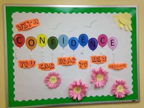 Confidence board: "with confidence you can soar to new heights" Confidence Bulletin Board, Soft Board Ideas, Ra Door Decs, Monochromatic Bedroom, Soft Board, Door Decs, Grey Headboard, Bulletin Board Ideas, Class Decor