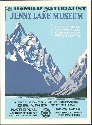 A exhibition of vintage National Park posters runs 18 June to 18 August. Originally created between 1938 and 1941, those on show have been recreated by Doug Leen and Brian Maebius. Seen here is the Grand Teton Wpa National Park Posters, Vintage National Park Posters, Jenny Lake, Washington State Parks, Us Forest Service, American National Parks, Wyoming Travel, Government Services, Park Ranger