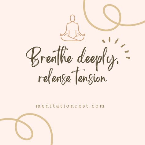 Breathe deeply, release tension. #meditation #mindfulness #innerpeace Release Tension, Meditation Quotes, Inner Peace, Meditation, Mindfulness, Quotes