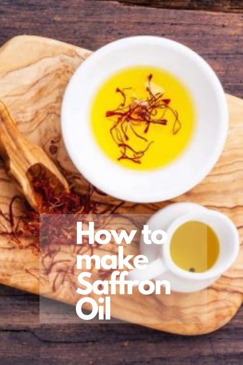 Saffron Oil For Skin, How To Grow Saffron At Home, Diy Saffron Serum, Saffron Tincture, Saffron Butter, Infused Oil, Face Oil Diy, Saffron Uses, Saffron Oil