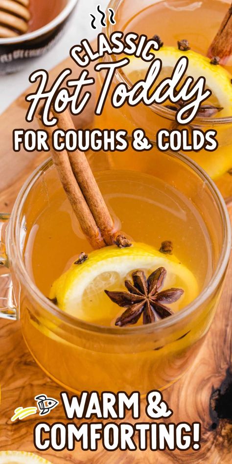 Hot Honey Drinks, Hottie Toddy Recipe, Hotty Toddy Drink, Sick Kit, Hot Toddy Recipe For Colds, Hot Toddy Recipe, Homemade Medicine, Wire Vine, Toddy Recipe