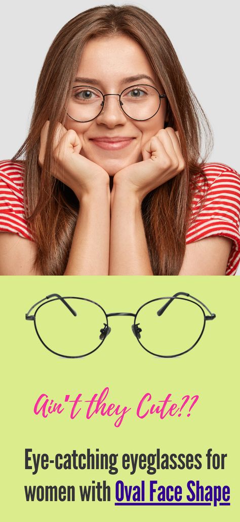 Eyeglass For Oval Face For Women, Eye Glasses Oval Face, Oval Face Specs Women, Frames For Oval Face Shape Women, Glasses Frames For Women Oval Face Shape, Eye Glasses For Oval Face Women, Cute Glasses Frames For Oval Faces, Specs Frames Women Oval Face, Glasses For Oval Face Shape Woman