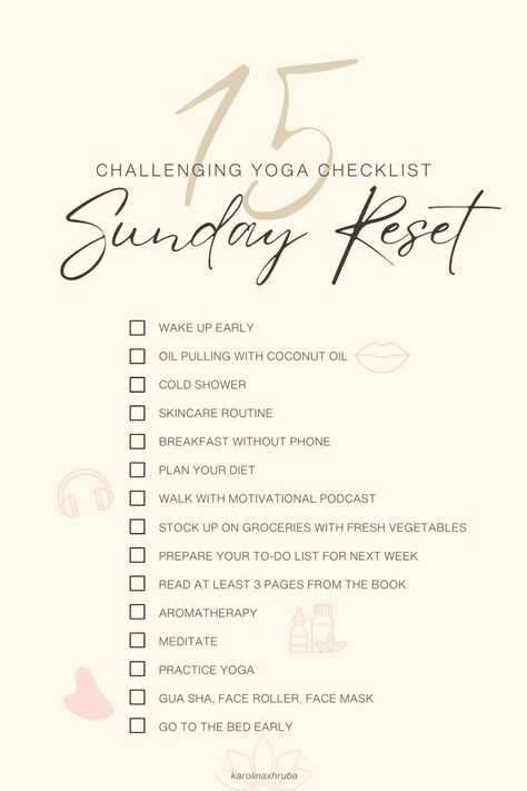 Challenging Yoga Checklist for Sunday Reset and Mindfulness Reset Checklist, Sunday Yoga, Coconut Oil Pulling, Oil Pulling, Cold Shower, Agenda Planner, Phone Plans, Face Roller, How To Wake Up Early