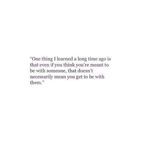 They Dont Feel The Same Way, I Don’t Believe In Soul Mates, We Are Not Meant To Be Quotes, We Are The Same Quotes, Ending Friendship, Relationship Ending, We Are Meant To Be, Bitter Truth, Quotes Relationship