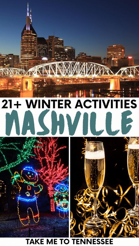 Nashville Winter Activities, Nashville In December, Christmas In Nashville, Nashville Winter, Nashville 2023, Winter Weekend Getaway, Nashville Travel Guide, Tennessee Road Trip, Nashville Travel