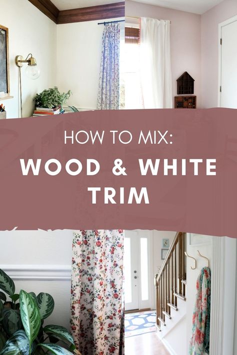 Mix Wood And White Trim, Wood Windows White Trim, Wood And White Trim, Stained Doors White Trim, Stained Interior Doors, White Window Trim, Stained Wood Trim, Natural Wood Trim, White Baseboards