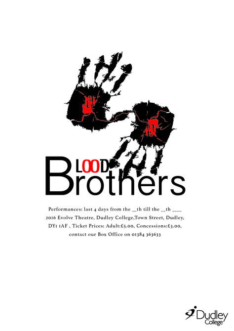 This poster is designed for a play "Blood Brothers", I decided to work with hand prints, using the thumb to link them and a vain travelling from one hand to another to represent the link of the two, the use of red was simply to represent blood and to attract the viewers attention. I decided to interlock the Os to recreate an infinity sign to say that no matter what they were or where they live they will in fact be the same for infinity. Blood Brother, Blood Brothers, Infinity Sign, Hand Prints, They Live, Room Inspo, I Decided, To Work, Matter